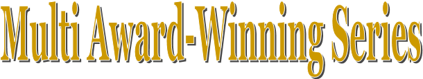 Multi Award-Winning Series